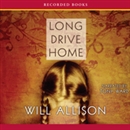 Long Drive Home by Will Allison