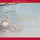 Friday's Daughter by Patricia Houck Sprinkle