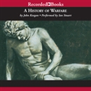A History of Warfare by John Keegan