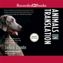 Animals in Translation by Temple Grandin