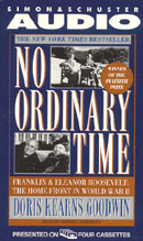 No Ordinary Time by Doris Kearns Goodwin
