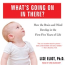 What's Going on in There? by Lise Eliot