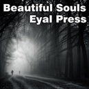 Beautiful Souls by Eyal Press