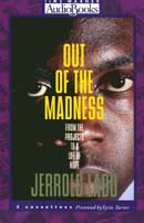 Out of the Madness by Jerrold Ladd