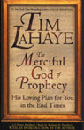 The Merciful God of Prophecy by Tim LaHaye