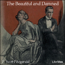 The Beautiful and Damned by F. Scott Fitzgerald