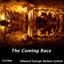 The Coming Race by Edward George Bulwer-Lytton