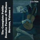 The Complete Public Domain Poems of Wallace Stevens by Wallace Stevens