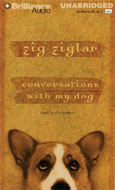Conversations With My Dog by Zig Ziglar