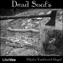Dead Souls by Nikolai Gogol