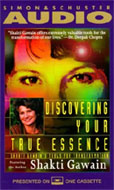 Discovering Your True Essence by Shakti Gawain