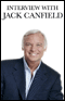 Interview with Jack Canfield by Jack Canfield