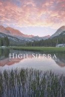 High Sierra: A Journey on the John Muir Trail