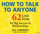 How to Talk to Anyone by Leil Lowndes