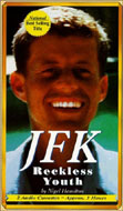 JFK: Reckless Youth by Nigel Hamilton