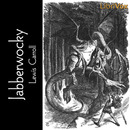 Jabberwocky by Lewis Carroll