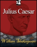 Julius Caesar by William Shakespeare