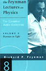 The Feynman Lectures on Physics: Volume 8, Feynman on Light by Richard P. Feynman