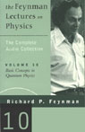 The Feynman Lectures on Physics: Volume 10, Basic Concepts in Quantum Physics by Richard P. Feynman