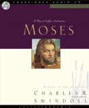 Great Lives: Moses by Charles R. Swindoll