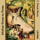 Mother Goose in Prose by L. Frank Baum