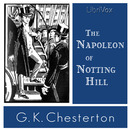 The Napoleon of Notting Hill by G.K. Chesterton