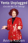 Yenta Unplugged by Annie Korzen