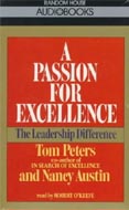 A Passion For Excellence by Tom Peters