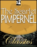 The Scarlet Pimpernel by Baroness Emma Orczy