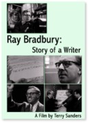 Ray Bradbury: The Story of a Writer