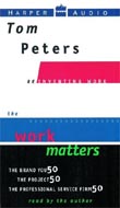 Reinventing Work by Tom Peters
