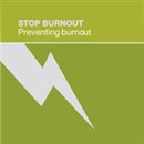 Stop Burnout: Preventing Burnout by Tarthang Tulku