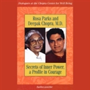 Secrets of Inner Power, a Profile In Courage by Rosa Parks