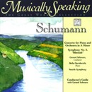 Conductor's Guide to Schumann's Concerto for Piano and Orchestra in A Minor & Symphony No. 3 by Gerard Schwarz