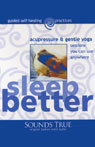Sleep Better by Michael Reed Gach
