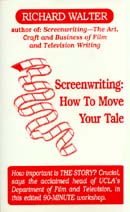 Screenwriting by Richard Walter