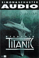 Starship Titanic by Douglas Adams