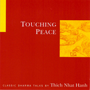Touching Peace by Thich Nhat Hanh