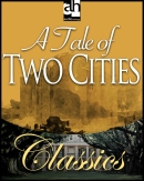 A Tale of Two Cities by Charles Dickens