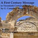 A First Century Message to Twentieth Century Christians by G. Campbell Morgan