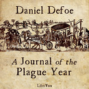 A Journal of the Plague Year by Daniel Defoe