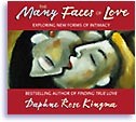 The Many Faces of Love by Daphne Rose Kingma