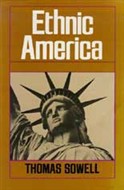 Ethnic America by Thomas Sowell