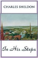 In His Steps by Charles M. Sheldon