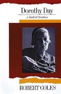 Dorothy Day by Robert Coles