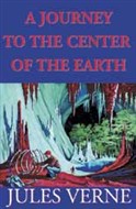 A Journey to the Center of the Earth by Jules Verne