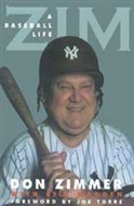 Zim by Don Zimmer