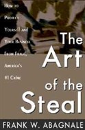 The Art Of The Steal by Frank Abagnale