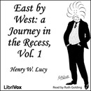 East by West, Vol. 1 by Henry W. Lucy