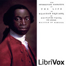 The Interesting Narrative of the Life of Olaudah Equiano by Olaudah Equiano